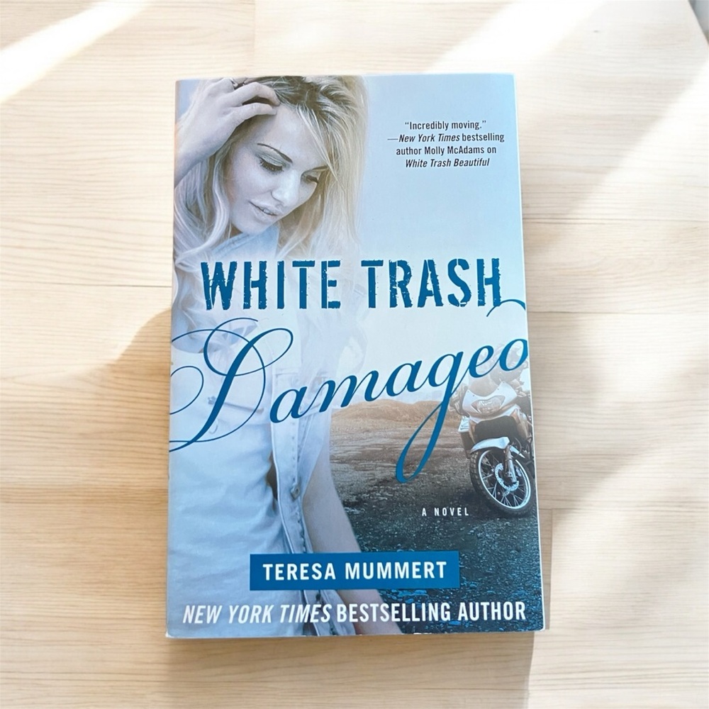 White Trash Damaged Paperback Book Novel Teresa Mummert 2013